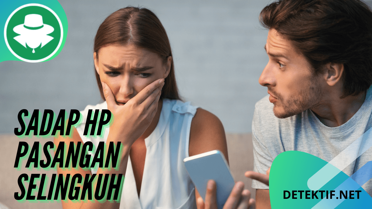 4 Cara Menyadap HP Pasangan Selingkuh iOS & Android