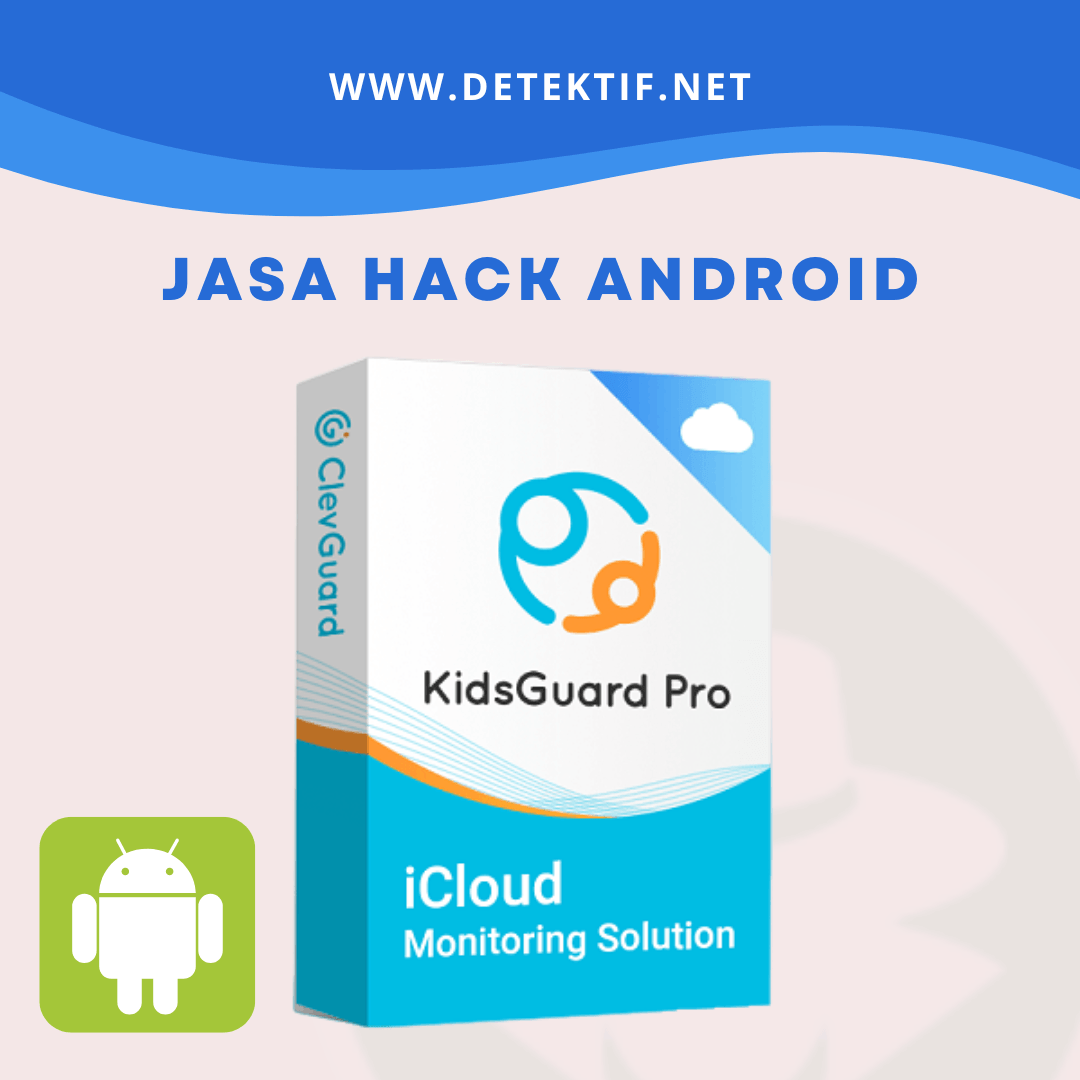 Jasa Hack Android, Tanpa Batas Install [ClevGuard Pro]