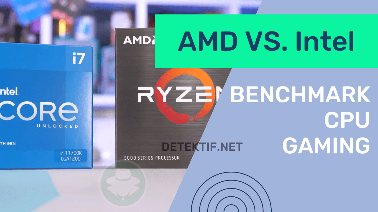 Benchmark CPU Gaming : AMD VS. Intel